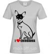 Женская футболка I love chihuahua Серый фото
