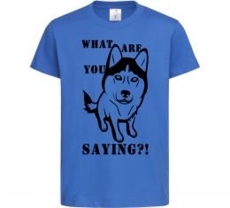 Детская футболка What are you saying Детская футболка What are you saying