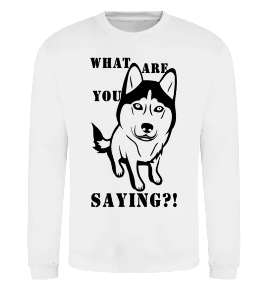 Свитшот What are you saying Белый фото