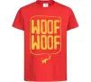 Детская футболка Woof woof Красный фото