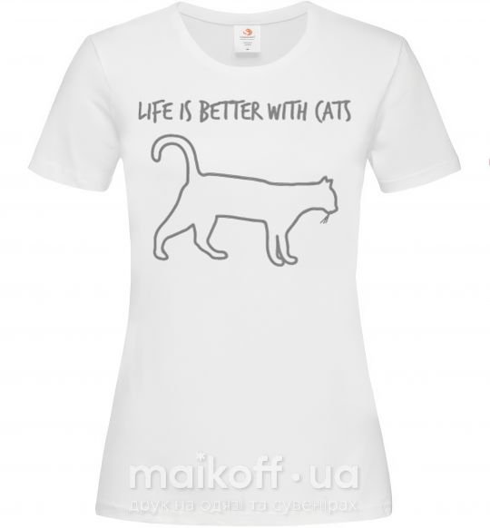 Жіноча футболка Life is better with a cat Білий фото