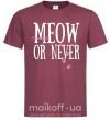 Мужская футболка Meow or never Бордовый фото
