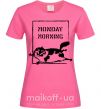 Жіноча футболка Monday morning Яскраво-рожевий фото