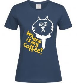 Жіноча футболка Where is my coffee Жіноча футболка Where is my coffee