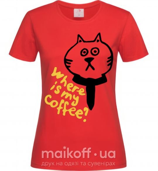Женская футболка Where is my coffee Красный фото