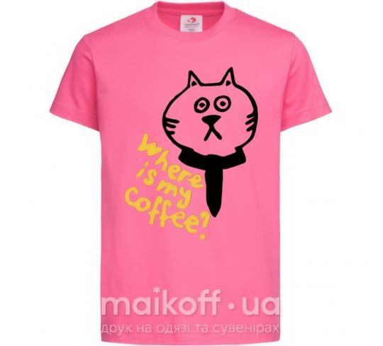 Детская футболка Where is my coffee Ярко-розовый фото