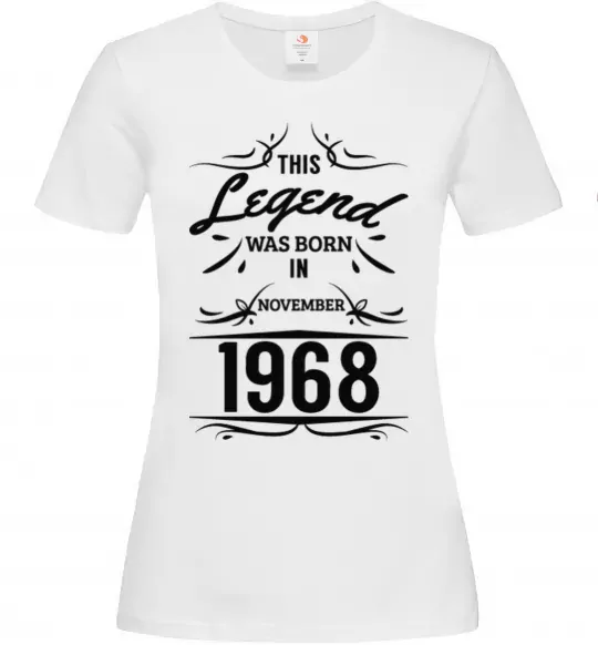 Женская футболка This legend was born in november Белый фото