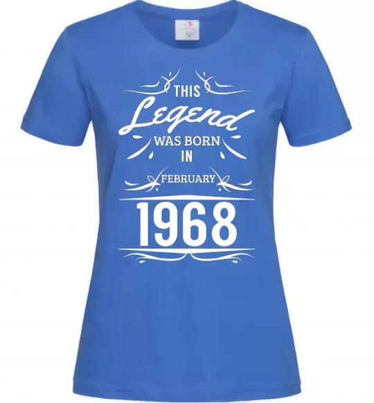 Жіноча футболка This legend was born in february Яскраво-синій фото