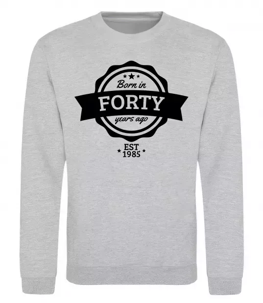 Свитшот Born in forty years ago Серый меланж фото
