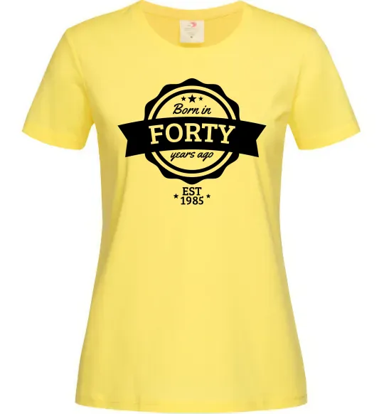 Жіноча футболка Born in forty years ago Лимонний фото
