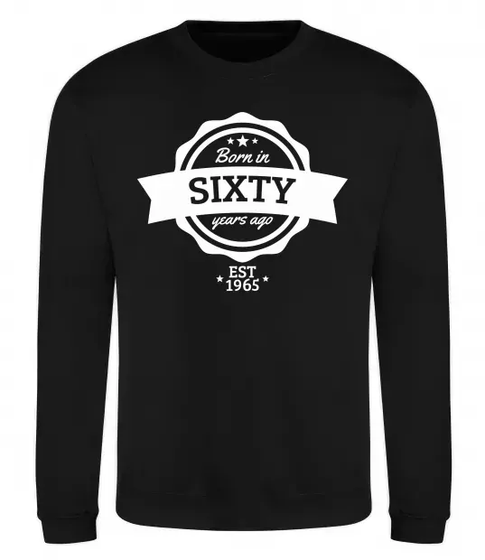 Світшот Born in sixty years ago Чорний фото