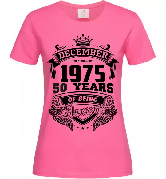Жіноча футболка December 1975 awesome Яскраво-рожевий фото