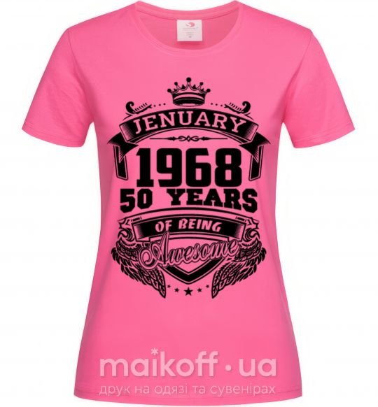 Женская футболка Jenuary 1968 awesome Ярко-розовый фото