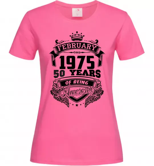 Жіноча футболка February 1975 awesome Яскраво-рожевий фото
