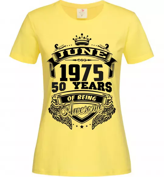 Женская футболка June 1975 awesome Лимонный фото