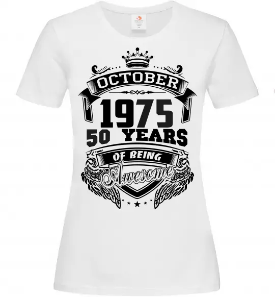 Женская футболка October 1975 awesome Белый фото