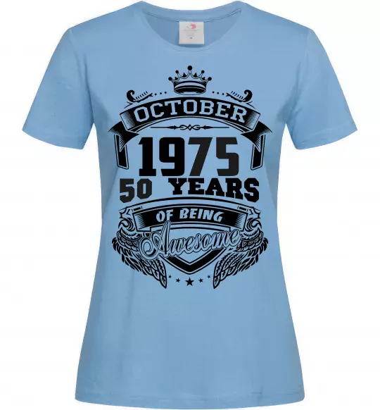 Женская футболка October 1975 awesome Голубой фото