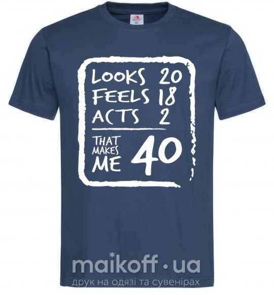 Мужская футболка That makes me 40 Темно-синий фото