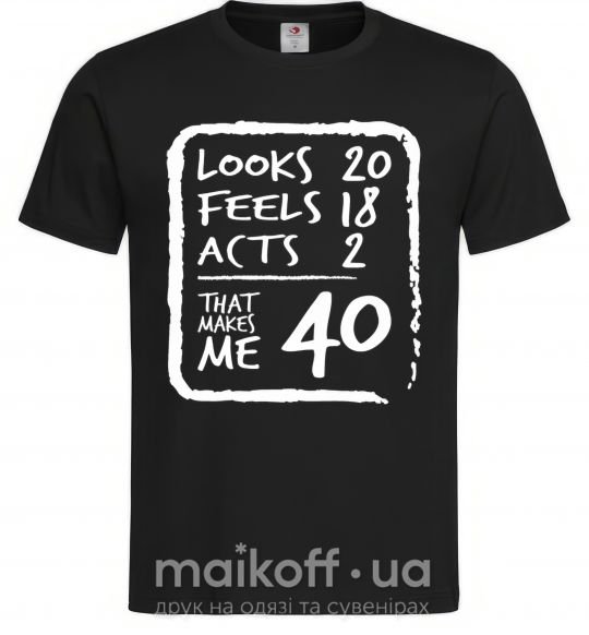 Мужская футболка That makes me 40 Черный фото