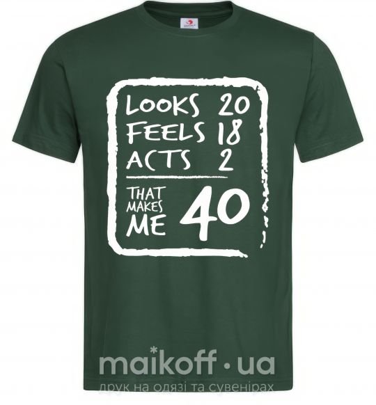 Мужская футболка That makes me 40 Темно-зеленый фото