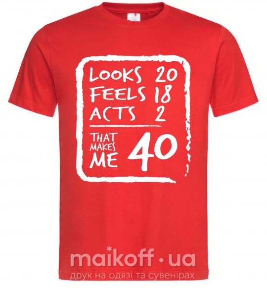Мужская футболка That makes me 40 Красный фото