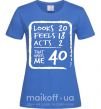 Жіноча футболка That makes me 40 Яскраво-синій фото