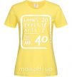 Женская футболка That makes me 40 Лимонный фото
