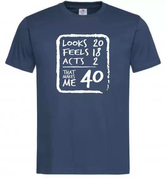 Мужская футболка That makes me 40 Темно-синий фото