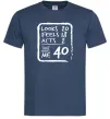 Мужская футболка That makes me 40 Темно-синий фото
