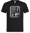 Мужская футболка That makes me 40 Черный фото