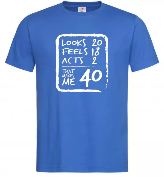 Мужская футболка That makes me 40 Ярко-синий фото