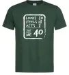 Мужская футболка That makes me 40 Темно-зеленый фото