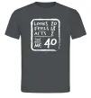 Мужская футболка That makes me 40 Графит фото