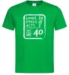 Мужская футболка That makes me 40 Зеленый фото