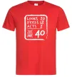 Мужская футболка That makes me 40 Красный фото
