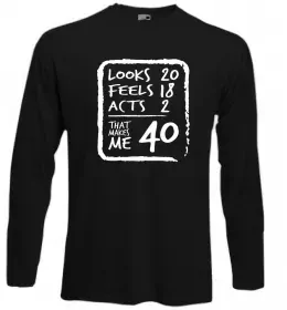 Лонгслив That makes me 40 Черный фото