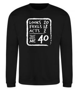 Світшот That makes me 40 Світшот That makes me 40