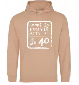 Женская толстовка (худи) That makes me 40 Песочный фото