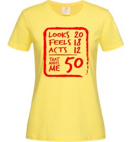 Жіноча футболка That makes me 50