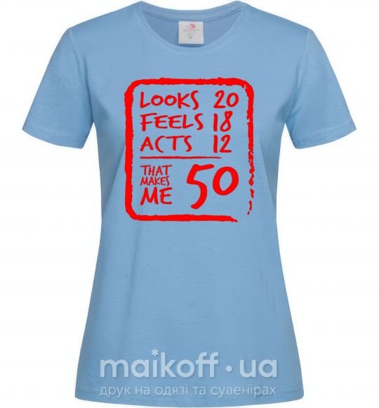 Жіноча футболка That makes me 50 Блакитний фото