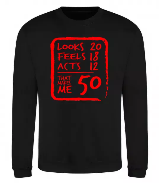 Свитшот That makes me 50 Черный фото