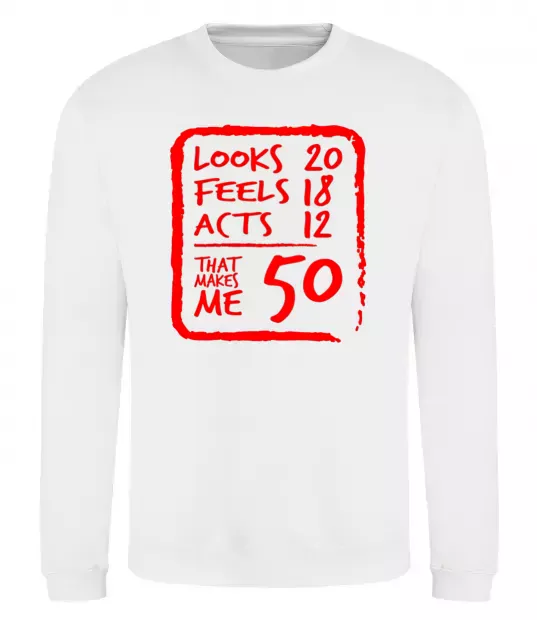 Свитшот That makes me 50 Белый фото