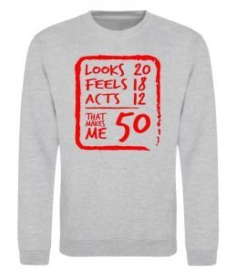 Світшот That makes me 50