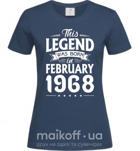 Женская футболка This Legend was born in February 1968 Темно-синий фото