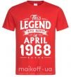 Мужская футболка This Legend was born in April 1968 Красный фото