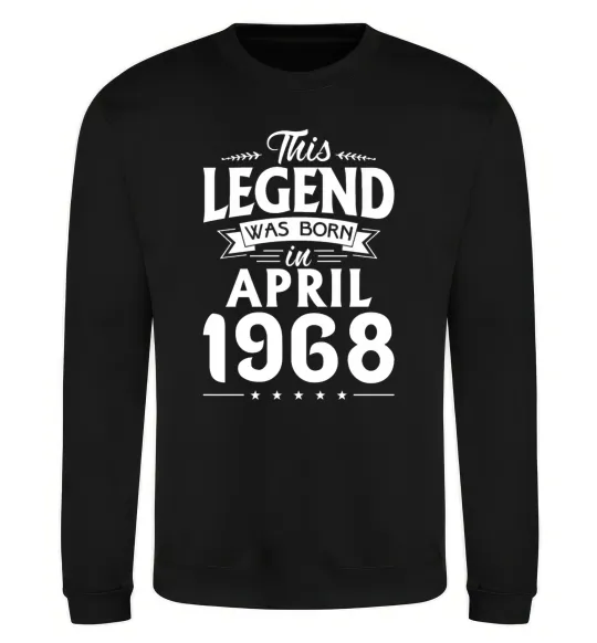 Світшот This Legend was born in April 1968 Чорний фото