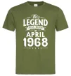 Чоловіча футболка This Legend was born in April 1968 Оливковий фото