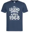 Чоловіча футболка This Legend was born in April 1968 Темно-синій фото