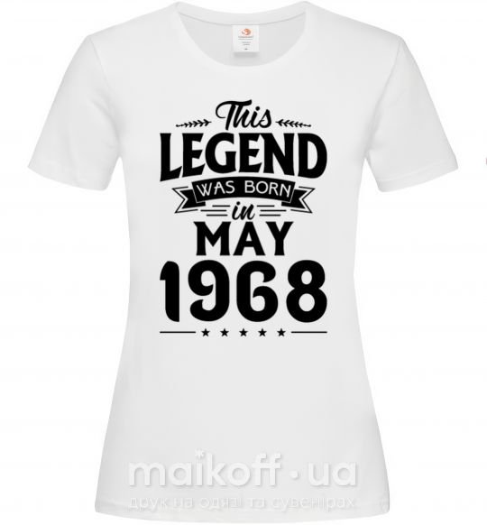 Жіноча футболка This Legend was born in May 1968 Білий фото