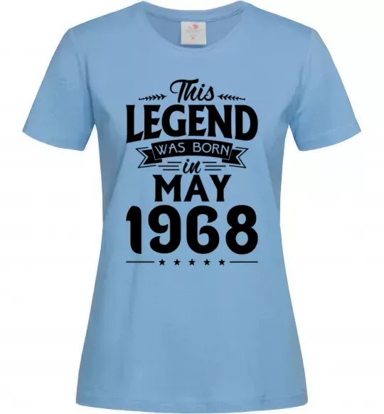 Женская футболка This Legend was born in May 1968 Голубой фото